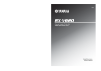 Yamaha RXV-620 - Owners Manual